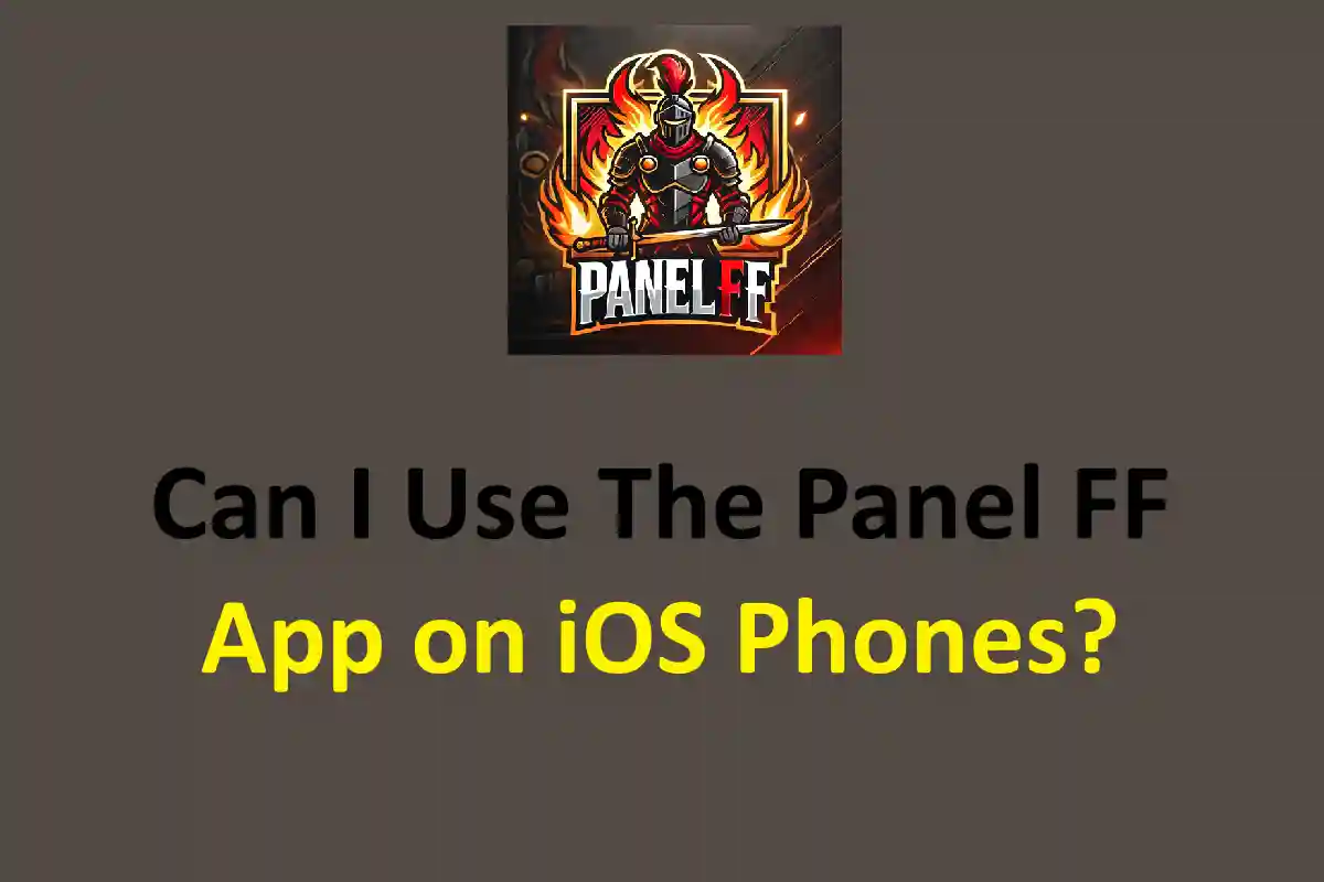 Can I use the Panel FF App on iOS Phones?
